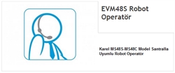 Karel EVM48S Robot Operatör